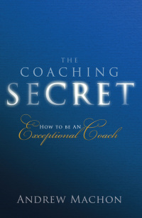 Cover image: The Coaching Secret 1st edition 9780273724605