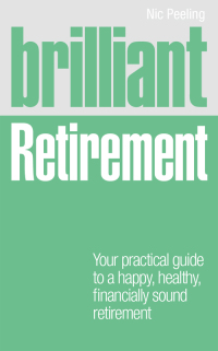 Cover image: Brilliant Retirement 1st edition 9780273723271