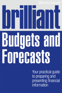 Cover image: Brilliant Budgets and Forecasts 1st edition 9780273730910