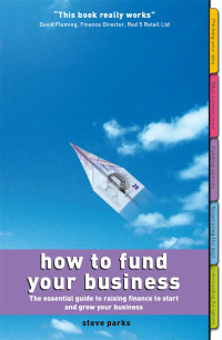 Cover image: How to Fund Your Business 1st edition 9780273706243