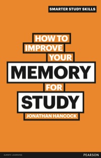 表紙画像: How to Improve your Memory for Study 1st edition 9780273750055