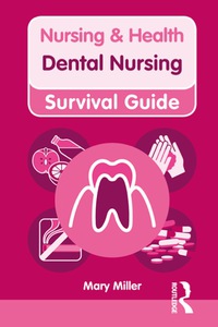 Cover image: Nursing & Health Survival Guide: Dental Nursing 9780273750192