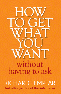 Cover image: How to Get What You Want Without Having To Ask 1st edition 9780273751007