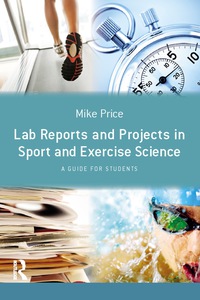 Cover image: Lab Reports and Projects in Sport and Exercise Science 9780273758402