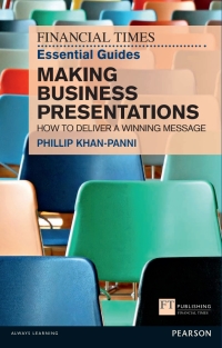 表紙画像: FT Essential Guide to Making Business Presentations 1st edition 9780273757993