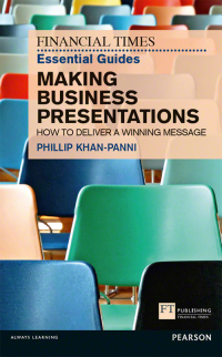 Imagen de portada: FT Essential Guide to Making Business Presentations 1st edition 9780273757993