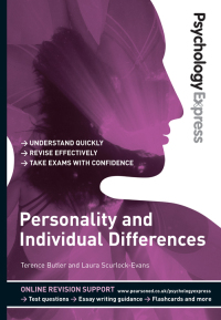 表紙画像: Psychology Express: Personality and Individual Differences (Undergraduate Revision Guide) 1st edition 9780273735151
