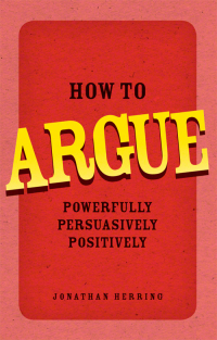 Omslagafbeelding: How to Argue 1st edition 9780273734185
