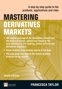 表紙画像: Mastering Derivatives Markets 1st edition 9780273735670