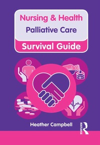 Cover image: Nursing & Health Survival Guide: Palliative Care 9780273760627