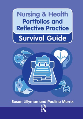 Cover image: Nursing & Health Survival Guide: Portfolios and Reflective Practice 9780273760665