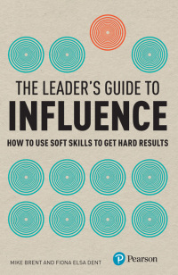 Imagen de portada: The Leader's Guide to Influence 1st edition 9780273729860