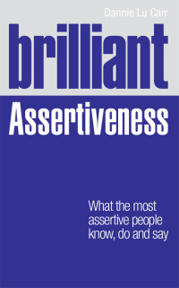 Cover image: Brilliant Assertiveness 1st edition 9780273768678