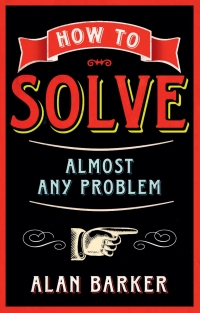 Titelbild: How to Solve Almost Any Problem 1st edition 9780273770497