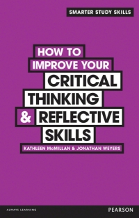 Cover image: How to Improve your Critical Thinking & Reflective Skills 1st edition 9780273773320