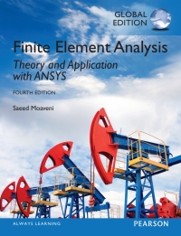 表紙画像: Finite Element Analysis: Theory and Application with ANSYS, Global Edition 4th edition 9780273774303