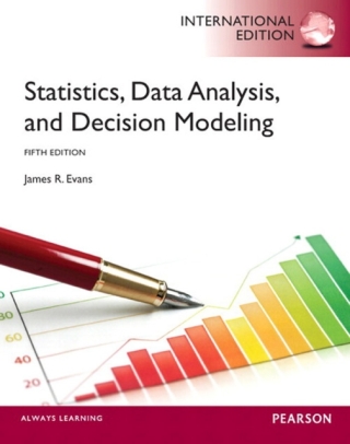 Cover image: Statistics, Data Analysis, and Decision Modeling: International Edition 5th edition 9780273768227