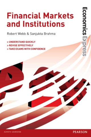 Cover image: Economics Express: Financial Markets and Institutions 1st edition 9780273776062