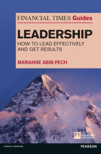 Cover image: The Financial Times Guide to Leadership 1st edition 9780273776024