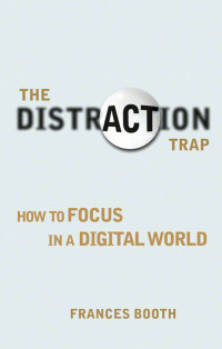 Cover image: The Distraction Trap 1st edition 9780273785859
