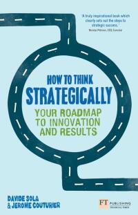 Imagen de portada: How to Think Strategically 1st edition 9780273785873