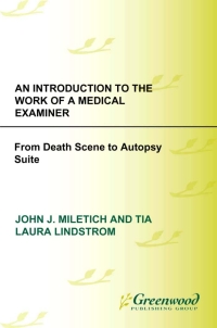 Cover image: An Introduction to the Work of a Medical Examiner 1st edition