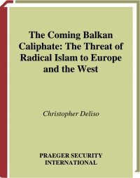 Imagen de portada: The Coming Balkan Caliphate 1st edition