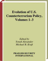 Cover image: Evolution of U.S. Counterterrorism Policy [3 volumes] 1st edition