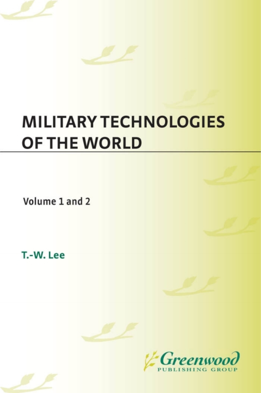 Military Technologies of the World [2 volumes] 1st Edition