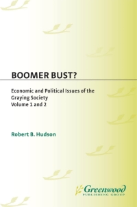 Cover image: Boomer Bust? [2 volumes] 1st edition