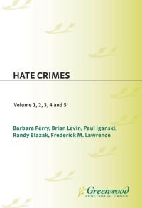 Cover image: Hate Crimes [5 volumes] 1st edition