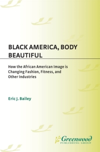 Titelbild: Black America, Body Beautiful 1st edition