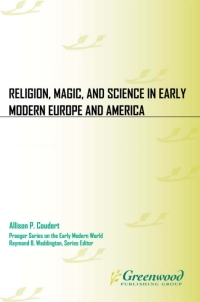 Imagen de portada: Religion, Magic, and Science in Early Modern Europe and America 1st edition