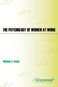 Imagen de portada: The Psychology of Women at Work [3 volumes] 1st edition