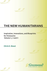 Imagen de portada: The New Humanitarians [3 volumes] 1st edition