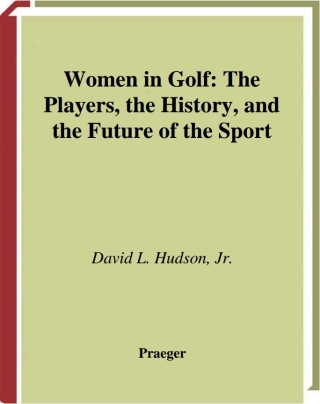 Imagen de portada: Women in Golf 1st edition 9780275997847