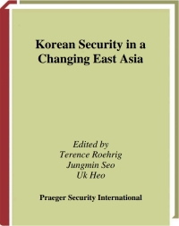 Cover image: Korean Security in a Changing East Asia 1st edition