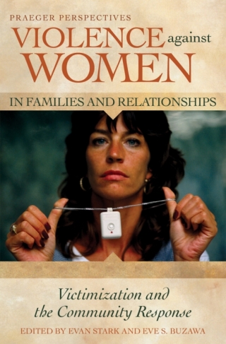 Immagine di copertina: Violence against Women in Families and Relationships [4 volumes] 1st edition