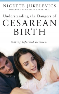صورة الغلاف: Understanding the Dangers of Cesarean Birth 1st edition