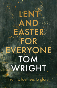 Cover image: Lent and Easter for Everyone 9780281071418