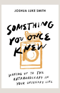 Cover image: Something You Once Knew 1st edition 9780281085811