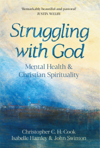 صورة الغلاف: Struggling with God 1st edition 9780281086412