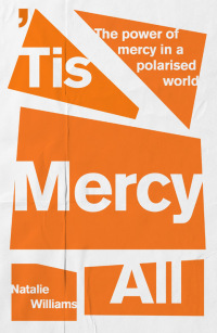 Omslagafbeelding: Tis Mercy All 1st edition 9780281089185