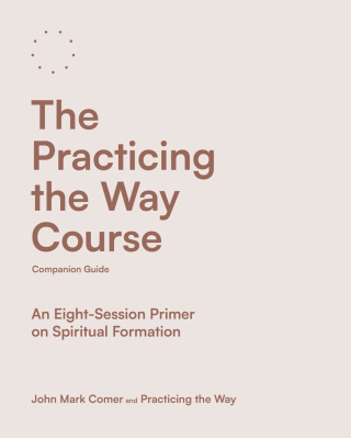 Cover image: The Practicing the Way Course Companion Guide 9780281091157