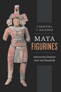 Cover image: Maya Figurines 9780292771307