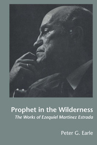Cover image: Prophet in the Wilderness 9780292718388