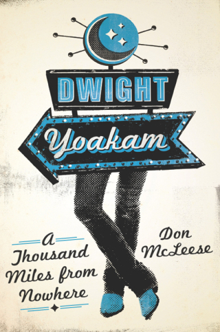 Cover image: Dwight Yoakam 9780292723818