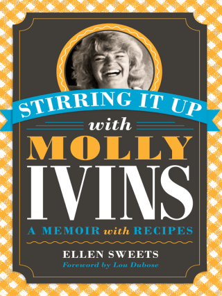 Imagen de portada: Stirring It Up with Molly Ivins 9780292754232