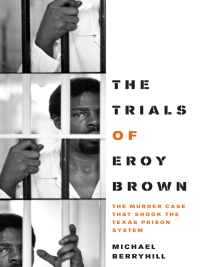 Titelbild: The Trials of Eroy Brown 9780292744066
