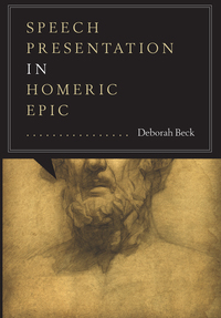 Cover image: Speech Presentation in Homeric Epic 9780292756793